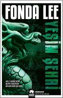 Saga de los huesos verdes, Libro I: Ciudad de jade, de Fonda Lee Saga de los huesos verdes, Libro I: Ciudad de jade, de Fonda Lee