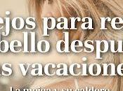 Consejos para Reparar Cabello Después Vacaciones