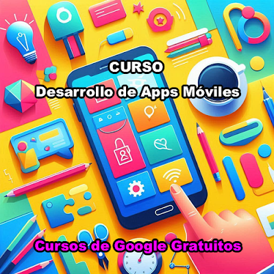 Curso de Desarrollo de Apps Móviles