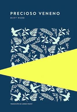 Portada de la novela Precioso veneno de Mary Webb, Editorial Trotalibros, 2023