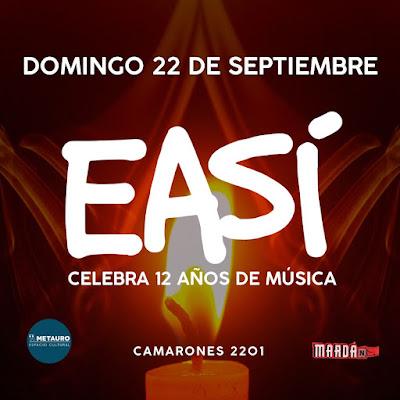 EASI en concierto! Domingo 22 de Septiembre celebra sus 12 años