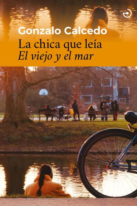 La chica que leía El viejo y el mar, de Gonzalo Calcedo