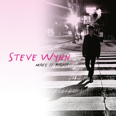 Steve Wynn - Make it right (2024)