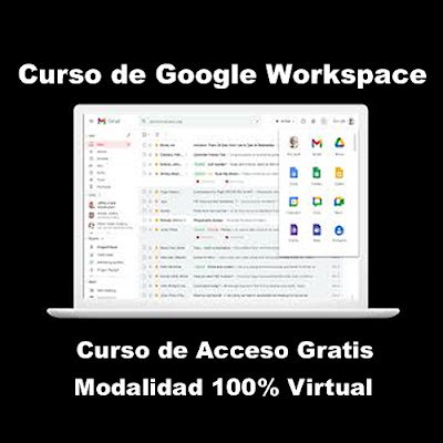 Curso de Google Workspace Modalidad 100% Virtual de Acceso Gratis