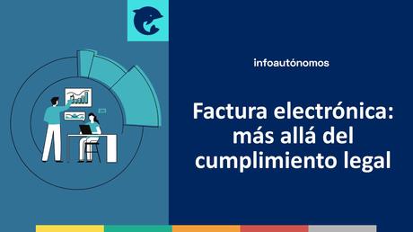 Factura electrónica cumplimiento legal