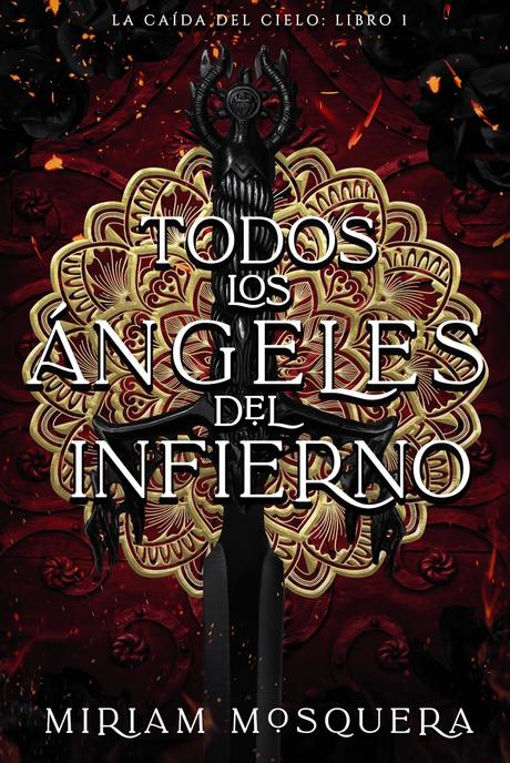 Reseña #2016 - Todos los ángeles del infierno, Miriam Mosquera