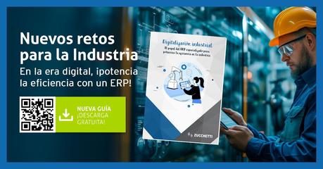 Zucchetti Spain ayuda a las industrias a afrontar los retos de la era digital