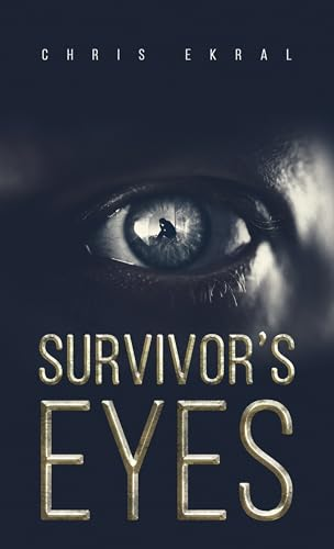 [Reseña] Survivor's eyes - Chris Ekral