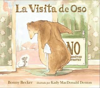 La visita de Oso. Bonny Becker / Kady Maconald Denton.