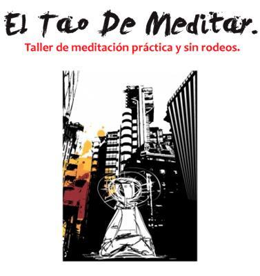 El Tao de Meditar, con Kid Buda
