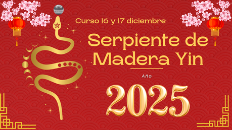 Curso año 2025 de la Serpiente de madera yin 🉐