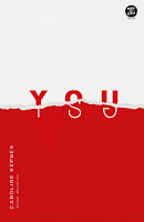 Saga You, Libro I: You, de Caroline Kepnes Saga You, Libro I: You, de Caroline Kepnes