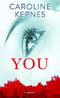 Saga You, Libro I: You, de Caroline Kepnes Saga You, Libro I: You, de Caroline Kepnes