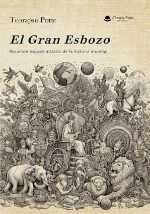 El Gran Esbozo: Resumen esquematizado de la historia mundial