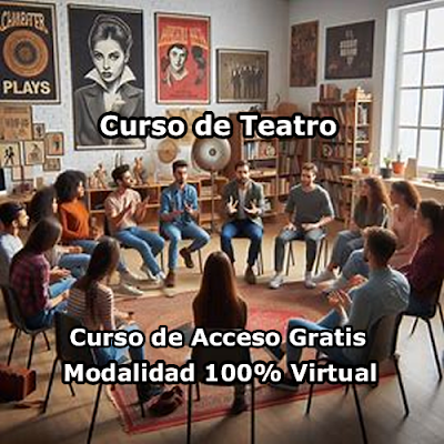 Curso de Teatro Modalidad 100% Virtual de Acceso Gratis