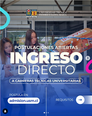 Universidad Técnica Federico Santa María abre postulaciones vía ingreso directo a carreras técnicas universitarias, admisión 2025.