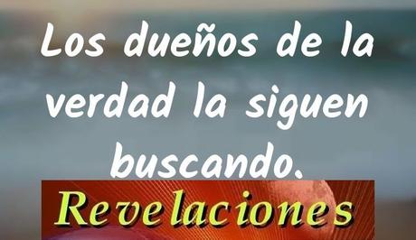 Los dueños de la verdad la siguen buscando