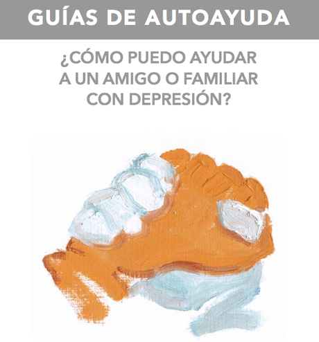 7 Guías sobre la depresión para pacientes, familiares, amigos y profesionales