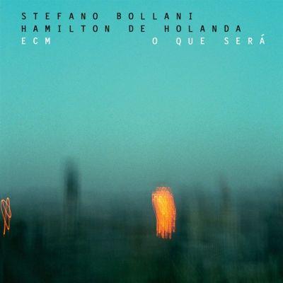 Stefano Bollani & Hamilton de Holanda - O Que Será (2013)