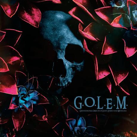 G.O.L.E.M. - Gravitational Objects of Light, Energy and Mysticism (2024) G.O.L.E.M. - Gravitational Objects of Light, Energy and Mysticism (2024)