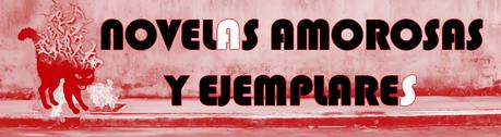 NOVELAS AMOROSAS Y EJEMPLARES