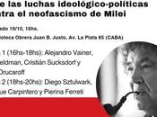 Conversatorio: pensamiento León Rozitchner ante luchas ideológico-políticas contra neofascismo Milei