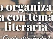 Cómo Organizar Boda Temática Literaria