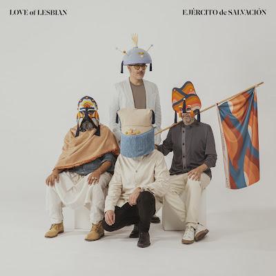 LOVE OF LESBIAN: 'EJÉRCITO DE SALVACIÓN'