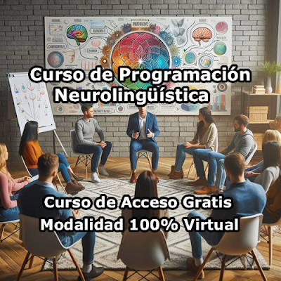 Curso de Programación Neurolingüística Modalidad 100% Virtual de Acceso Gratis