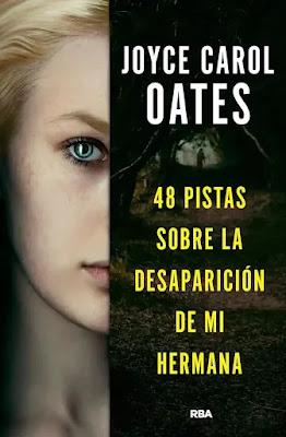 Portada de la novela 48 pistas sobre la desaparición de mi hermana de Joyce Carol Oates, Editorial RBA