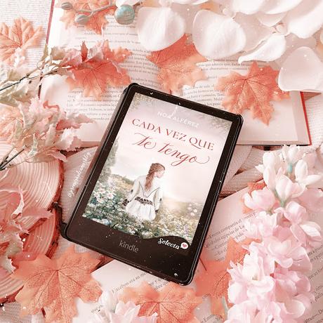 Reseña | Cada vez que te tengo, Noa Alférez