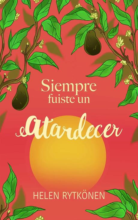 Siempre fuiste un atardecer: el amor desafía la coraza del alma