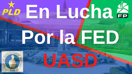PRM, PLD Y FP, en lucha abierta por la Presidencia de la FED en la UASD. PRM, PLD Y FP, en lucha abierta por la Presidencia de la FED en la UASD.