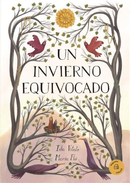 Un invierno equivocado (Ida Vitale y María Fló). Un invierno equivocado (Ida Vitale y María Fló).