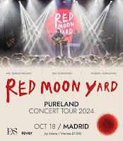 Red Moon Yard en el Teatro Eslava