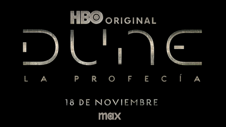 Max anuncia, a través de un tráiler, que estrenará ‘Dune: Prophecy’, la serie precuela de ‘Dune’, el 17 de noviembre (el 18 en España).