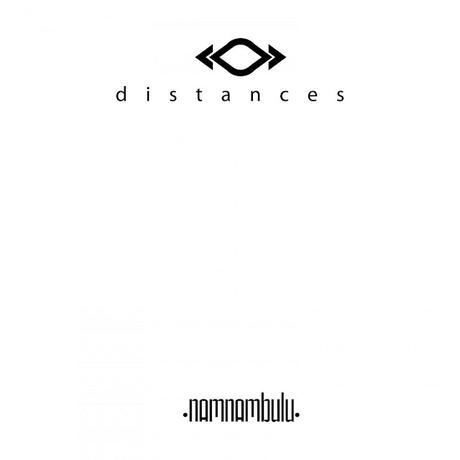 NAMNAMBULU - DISTANCES (2003) NAMNAMBULU - DISTANCES (2003)