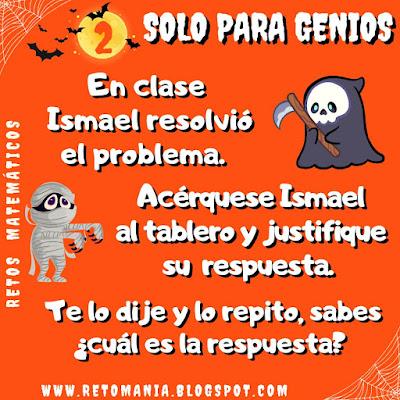 Desafíos matemáticos, Retos matemáticos, Retos mentales, Retos virales, Retos visuales, Problemas matemáticos, Problemas de Ingenio, Acertijos, Acertijos visuales, Descubre el número, Halloween, Retos Halloween, Solo para Genios, Retos Solo para Genios, Gimnasia Cerebral, Gimnasia matemática, Acertijos, Adivinanzas