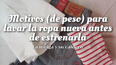 Motivos (de peso) para lavar la ropa nueva antes de estrenarla Motivos (de peso) para lavar la ropa nueva antes de estrenarla