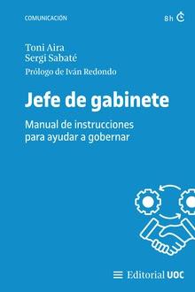 Jefe de gabinete: Manual de instrucciones para gobernar Jefe de gabinete: Manual de instrucciones para gobernar
