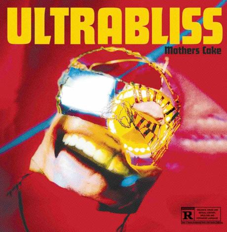 Mother's Cake - Ultrabliss (2024)