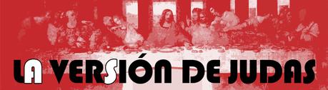 LA VERSIÓN DE JUDAS