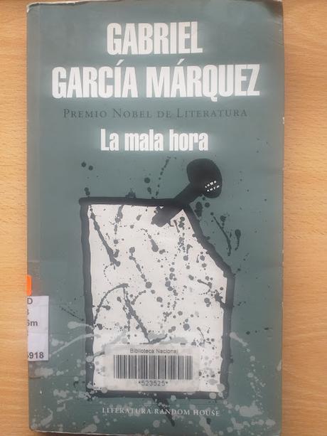 La mala hora, de Gabriel García Márquez