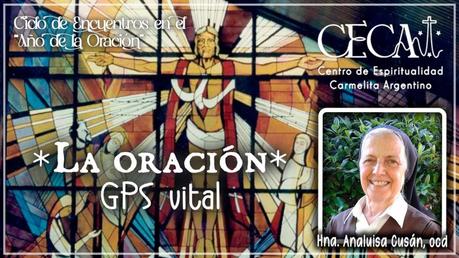 La oración, GPS vital La oración, GPS vital