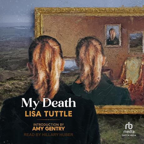 My Death, de Lisa Tuttle