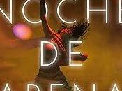 Reseña: noche arena, Trifón Abad (Grijalbo, mayo 2024)