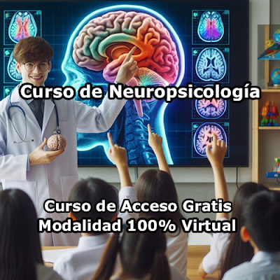 Curso de Neuropsicología Modalidad 100% Virtual de Acceso Gratis