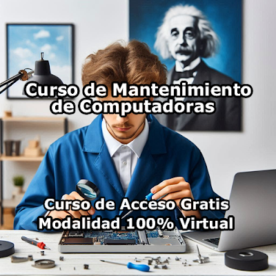 Curso de Mantenimiento de Computadoras Modalidad 100% Virtual de Acceso Gratis