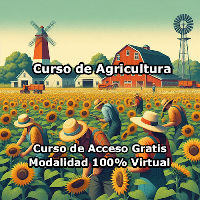 Curso de Agricultura Modalidad 100% Virtual de Acceso Gratis