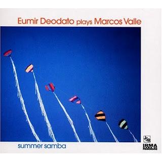 Eumir Deodato - Eumir Deodato Plays Marcos Valle: Summer Samba (2002)